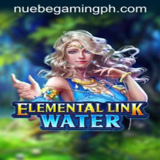 Exploring the World of ElementalLinkWater: An Innovative Adventure by NUEBE Gaming