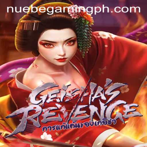 Unveiling the Allure of GeishasRevenge: A Deep Dive into NUEBE Gaming's Latest Release