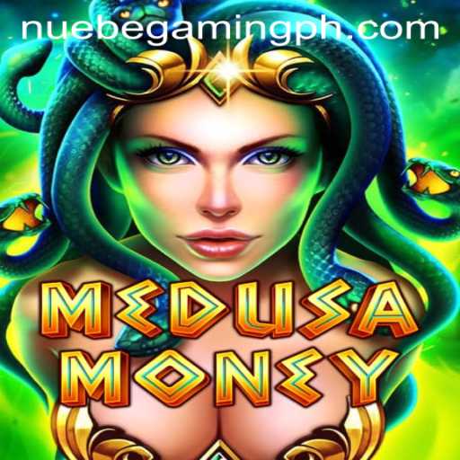 MedusaMoney: An Epic Gaming Experience by NUEBE Gaming
